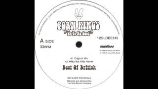 Porn Kings - Up To No Good (Milky Bar Kid's Remix)