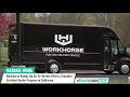 Workhorse WKHS Ramps Up Go To Market Efforts Launches Certified Dealer Program In California