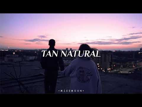 TAN NATURAL, FELIPE PELÁEZ [Letra]♡