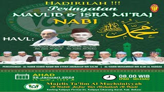 Download lagu MAULID  DAN ISRA MI'RAJ NABI MUHAMMAD SAW di MAJLIS AL MUCHSINIYYAH mp3
