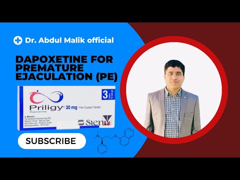 Dapoxetine for Premature Ejaculation PE | increases Timing | Priligy 30 and 60 mg tablets