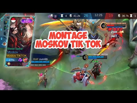 MONTAGE TOMBAK MOSKOV TIK TOK - Mobile legends