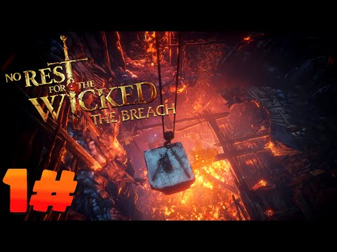 No Rest for the Wicked | Full Game Part 1: The Breach Gameplay Walkthrough | No Commentary