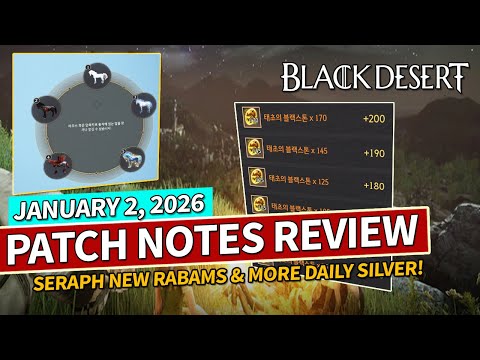 MORE DAILY SILVER & SERAPH REBAMS | Black Desert Global Lab Review January 2, 2026