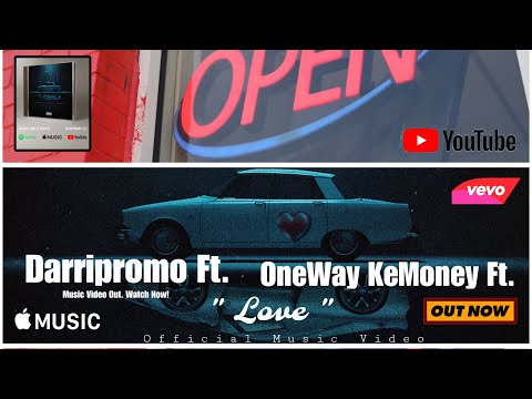 Darripromo - Love (Offical Music Video) Ft. OneWay KeMoney Prod By Fuelz 🔥🎶