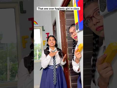 That one over hygienic girl in class 😱#schoollife #schooldays #youtubeshorts #shortvideo #hygienic