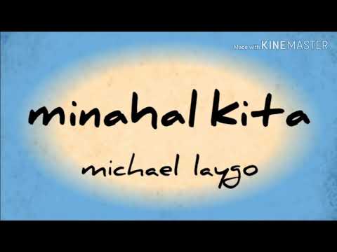 Minahal Kita | Michael Laygo | Official Lyrics