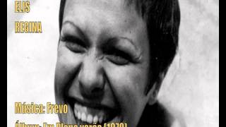 Elis Regina - Frevo