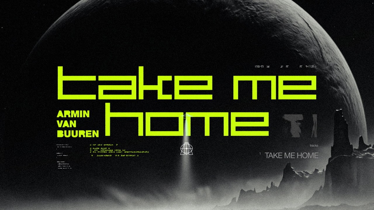 Armin van Buuren - Take Me Home (Official Lyric Video)