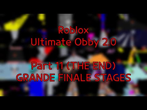 [PART 11 - THE END] Ultimate Obby 2.0 - GRANDE FINALE STAGES 10229-10275 (Roblox)