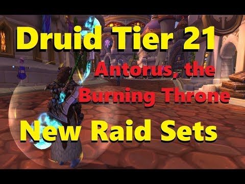 Druid Tier 21 Sets 7.3 PTR Guardian & Resto - Antorus, the Burning Throne