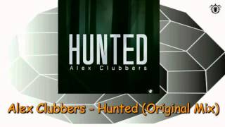 Alex Clubbers - Hunted (Original Mix) ~ N Mitysound Records