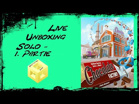 Chocolate Factory - [Brettspiel] [Live] [Let's PLay] [Solo] - Unboxing + 1. Partie