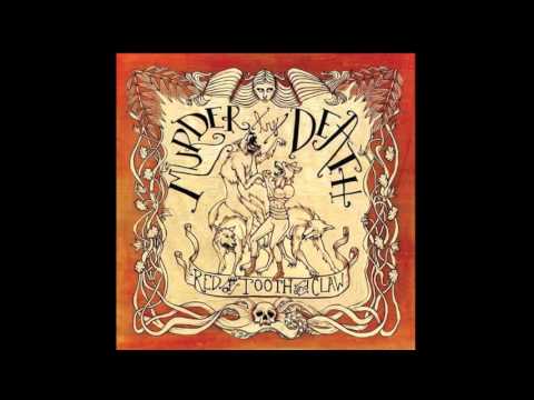 Murder By Death - Red of Tooth and Claw [Full Album]