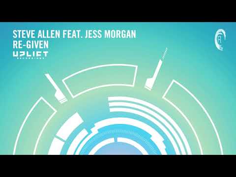 VOCAL TRANCE: Steve Allen feat Jess Morgan - Re-Given