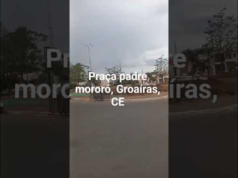 Groaíras Ceará 2026