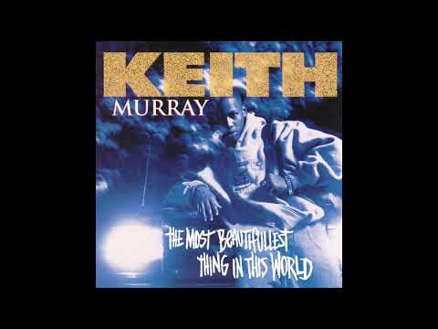 Keith Murray - How's That
