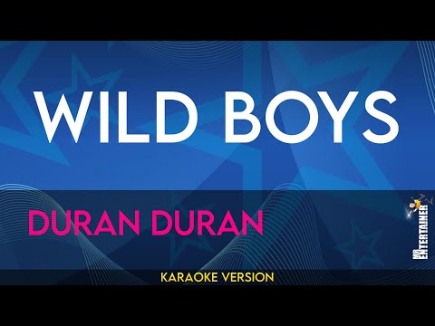 Wild Boys - Duran Duran (KARAOKE)