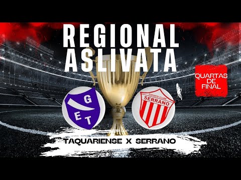 REGIONAL ASLIVATA 2025 - QUARTAS DE FINAL - JOGO DE IDA