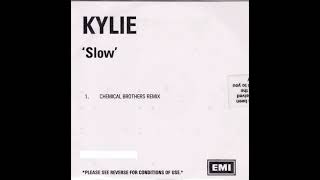 Kylie Minogue Slow (The Chemical Brothers Remix) SHQ