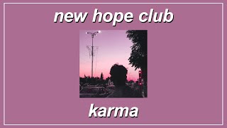 Karma - New Hope Club (Lyrics)