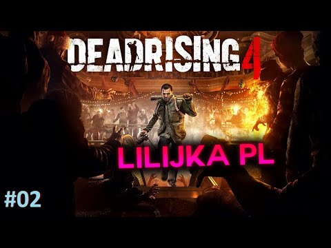 Lilijka PL Przedstawia: Dead Rising 4 odc.02 Tajemnicze Eksperymenty