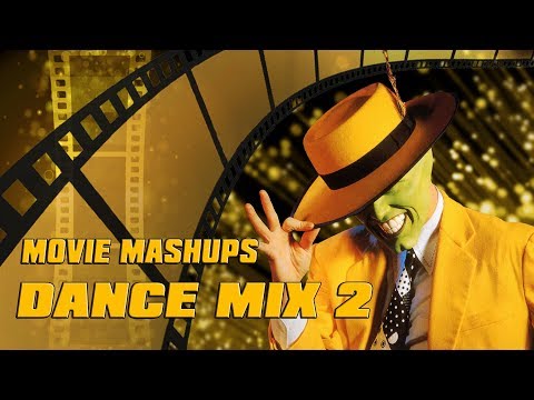 Movie Mashup Dance Mix 2