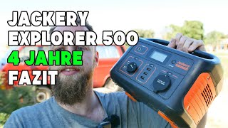 Jackery Explorer 500, 4 Jahre Fazit und Review