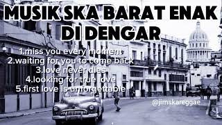 Download lagu MUSIK SKA BARAT ENAK DI DENGAR #25 mp3 Download lagu MUSIK SKA BARAT ENAK DI DENGAR #25 mp3