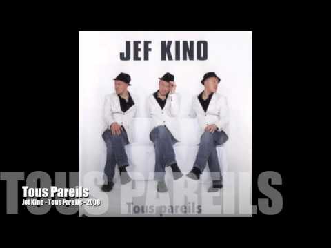 Jef Kino - Tous Pareils - 2008