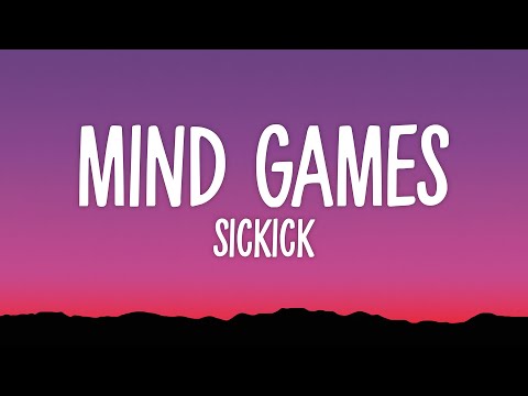 Sickick - Mind Games (Lyrics)