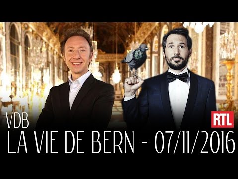 RTL - A LA BONNE HEURE : VDB, LA VIE DE BERN - LUNDI 7 NOVEMBRE 2016