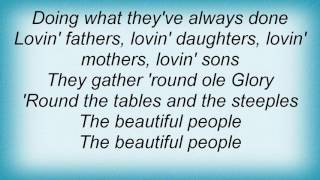 Tim Mcgraw - Beautiful People Lyrics