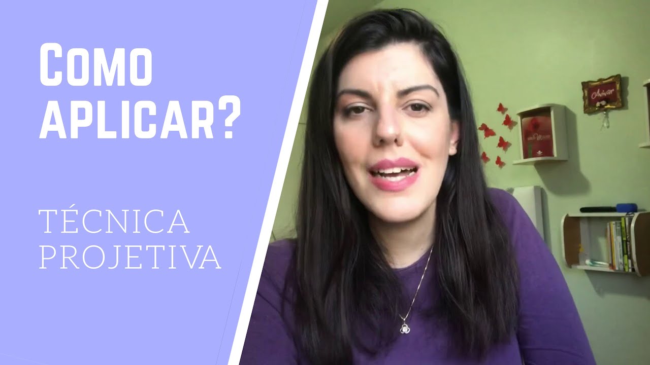 Avaliação Psicopedagógica [Técnicas Projetivas]