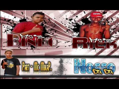 Mc Rick e Binho - Part MikaPesadelo -  Nosso Dia Dia , StudiO Rk.