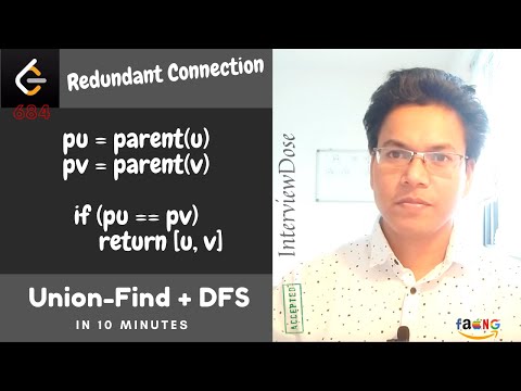 LeetCode 684 - Union-Find and DFS || Redundant Connection || Solved using 3 simple steps !