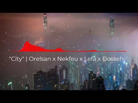 "City" | Orelsan x Nekfeu x Lefa x Dosseh type beat - Rap instru 2020