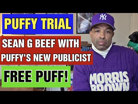 DIDDY TRIAL ||  SEAN G GETS INTO A BEEF WITH PUFFY'S NEW PUBLICIST ABOUT THE LACK OF POSITIVE MEDIA