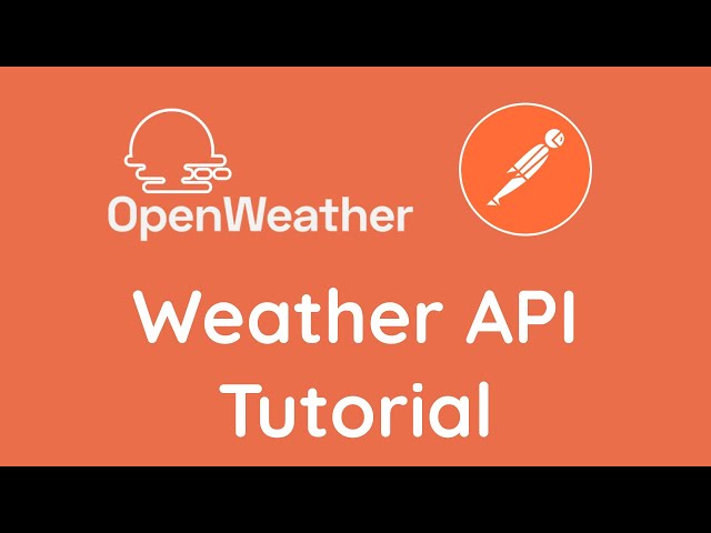 [Tutorial] - How to Use Weather API for Beginners | Open Weather Map ...