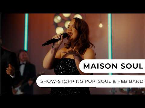 Maison Soul - Pop, Soul & R&B Band