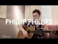 Phillip Phillips - Home - Acoustic [ Live in Paris ]
