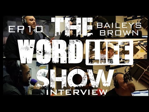 Baileys Brown Interview on The Wordlife Show hosted by Krazy EP10 @dhackmedia