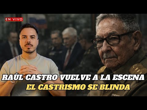 🔴Despierta Cuba: Raúl Castro recibe a represor ruso, Comando Sur presiona y China lanza salvavidas