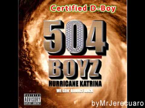 504 boyz     Certified D-Boy
