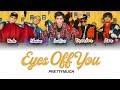 PRETTYMUCH Eyes Off You COLOR CODED LYRICS