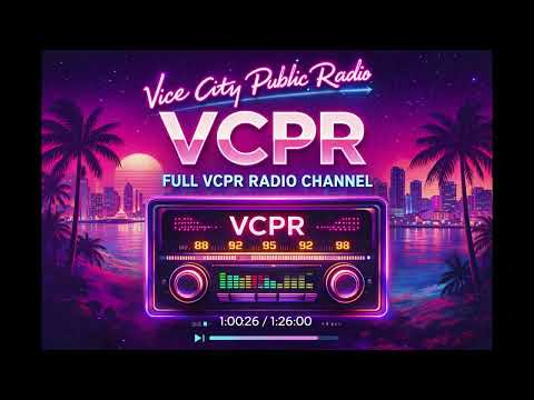 GTA Vice City — VCPR Radio Full Channel (2026)