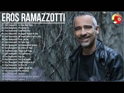 Eros Ramazzotti live   Eros Ramazzotti greatest hits full album 2023   Eros Ramazzotti best songs 1