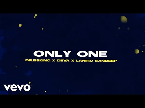 Dr.BSKing, Lahiru Sandeep, Deva - Only One