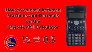 How to calculate Fractions to Decimals on a CASIO fx-991 calculator