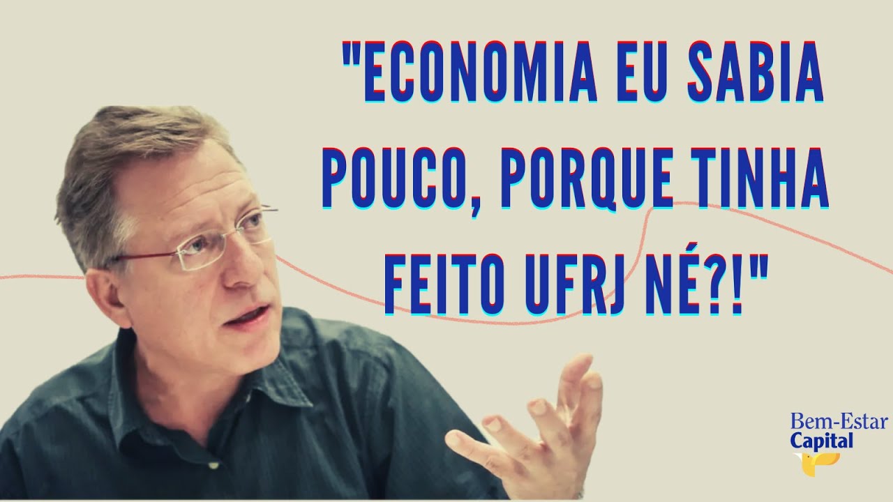 "Economia eu sabia pouco, porque tinha feito UFRJ né?!" - Marcos Lisboa